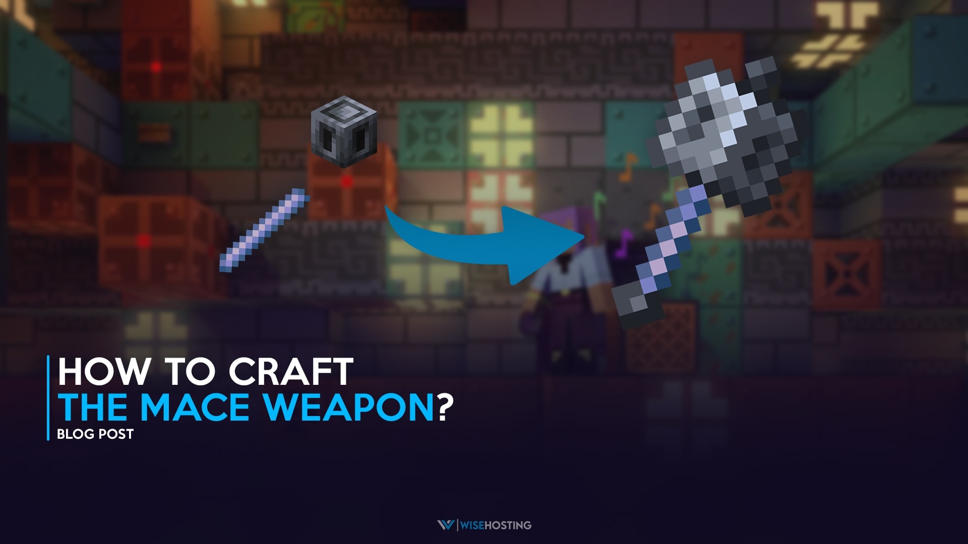 Crafing The Mace Weapon Blog Image